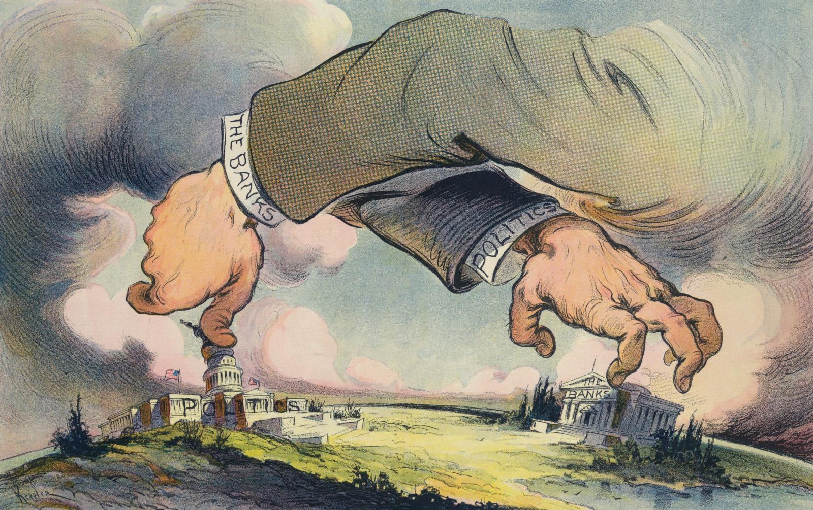 HANDS ACROSS THE LAND, political cartoon about the relationship between Politics and Banks. Puck Magazine, Aug. 20, 1913. 